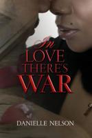 In Love There's War 179852337X Book Cover