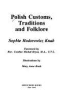 Polish Customs, Traditions and Folklore