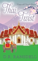 Thai Twist: A Cultural Romance 1729195121 Book Cover