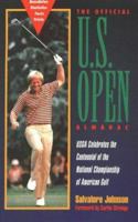 The Official U.S. Open Almanac: Usga Celebrates the Centennial of the National Championship of American Golf 0878338845 Book Cover