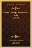 Guide through Netherlands India 1165379791 Book Cover