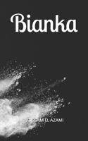 Bianka B0H1W788HM Book Cover