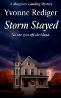 Storm Stayed 0228631211 Book Cover