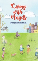 Living with Angels 152890463X Book Cover