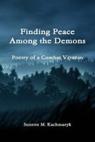 Finding Peace Among the Demons 0557235650 Book Cover