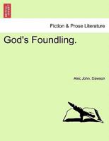 God's Foundling 1241579237 Book Cover