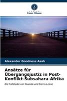 Ansätze für Übergangsjustiz in Post-Konflikt-Subsahara-Afrika 6202945036 Book Cover