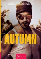 Autumn - Book 1: Opening my Heart to You 2390454712 Book Cover