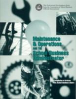 Maintenance & Operations and the School Business Administrator 0910170665 Book Cover