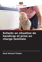 Enfants en situation de handicap et prise en charge familiale (French Edition) 6209968317 Book Cover