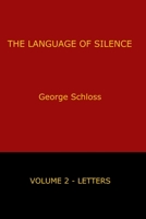 The Language of Silence - Volume 2 1847998925 Book Cover