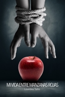 Mi vida entre manzanas rojas: Thriller romántico null Book Cover