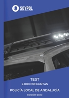 Test Policía Local de Andalucía: Soypol (Spanish Edition) 1670245691 Book Cover