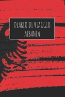 Diario di Viaggio Albania: 6x9 Diario di viaggio I Taccuino con liste di controllo da compilare I Un regalo perfetto per il tuo viaggio in Albania e per ogni viaggiatore (Italian Edition) 1670979571 Book Cover