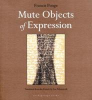 Mute Objects of Expression 0976395037 Book Cover