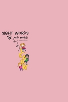 Sight Words: and more! B097DX3XSF Book Cover