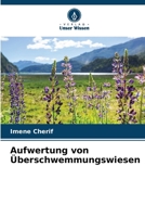 Aufwertung von Überschwemmungswiesen (German Edition) 6208366712 Book Cover