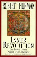 Inner Revolution: Life, Liberty, and the Pursuit of Real Happiness 1573227196 Book Cover