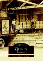 Quincy, Illinois 0738501271 Book Cover
