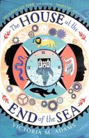 The House at the End of the Sea 1839134232 Book Cover