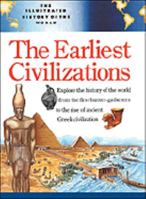 The Earliest Civilizations (Illustrated History of the World) 0816027854 Book Cover