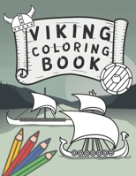 Viking Coloring Book: Nordic Warriors and Vikings Boats, Weapons, Armors and More! B0916QZZDQ Book Cover