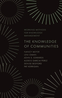 The Knowledge of Communities (Working Methods for Knowledge Management) 1837971552 Book Cover