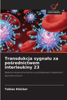 Transdukcja sygnalu za pośrednictwem interleukiny 23 6208905702 Book Cover