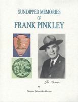 Sundipped Memories of Frank Pinkley 0972127402 Book Cover