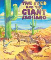 The Seed and the Giant Saguaro 0873588452 Book Cover