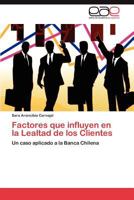 Factores Que Influyen En La Lealtad de Los Clientes 3848471817 Book Cover