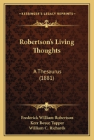 Robertson's Living Thoughts, a Thesaurus 1120694450 Book Cover