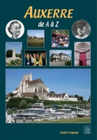 Auxerre de A à Z (French Edition) 2813803189 Book Cover