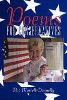 Poems For Conservatives: Politics and More 1449087612 Book Cover