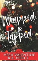 Wrapped and Tapped B0DQQGRWKT Book Cover