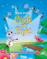 Shelly and the Circle of Light 0999313150 Book Cover