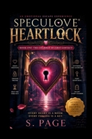 SPECULOVE® HEARTLOCK™ Book One: The Chamber of First Contact An Emotional Escape Experience™: SPECULOVE® HEARTLOCK™ The Chamber of First Contact The ... Companion Experience to the Speculove® Series B0H8L6S6VQ Book Cover