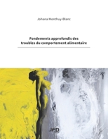 Fondements approfondis des troubles du comportement alimentaire 2924651522 Book Cover