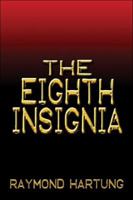 The Eighth Insignia 141374950X Book Cover