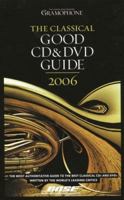 Gramophone Classical Good CD & DVD Guide 2006 0860249727 Book Cover