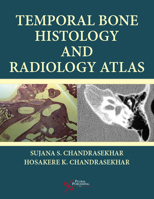 Temporal Bone Histology and Radiology Atlas 1597567167 Book Cover