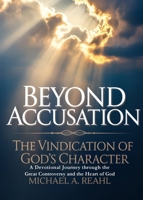 Beyond Accusation: The Vindication of God's Character B0GS78GLQJ Book Cover