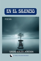 EN EL SILENCIO (Spanish Edition) B0GS1PRWBX Book Cover