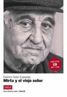 Lecturas Serie America Latina: Mirta Y El Viejo Senor (Chile) + CD 8484434826 Book Cover