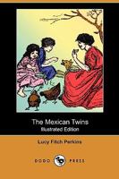 The Mexican Twins 1977565573 Book Cover