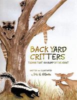 Back Yard Critters: Things That Go Bump in the Night 1426942648 Book Cover