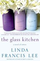 The Glass Kitchen 1250049636 Book Cover
