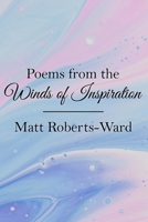 Poems from the Winds of Inspiration B0BLG6SWP9 Book Cover