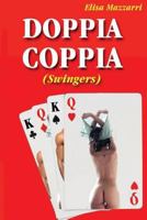 Doppia Coppia: (swingers) 1501005316 Book Cover