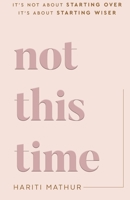 Not This Time 8199210168 Book Cover
